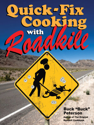 cover image of Quick-Fix Cooking with Roadkill